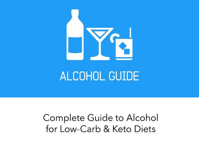 Complete Guide to Alcohol for Low-Carb Diets