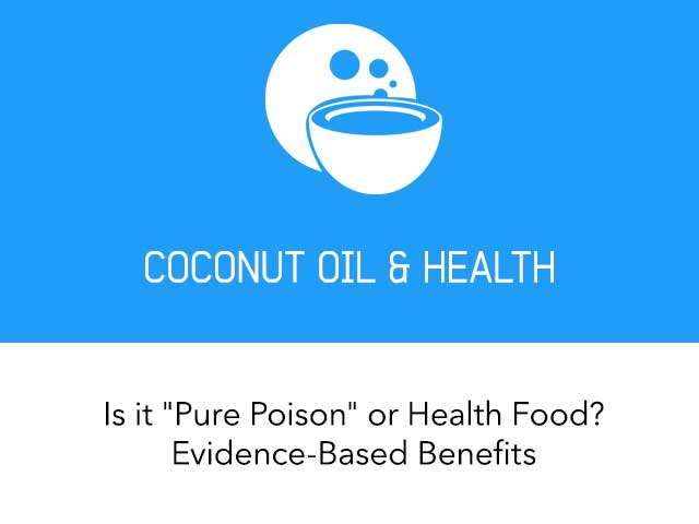 Coconut Oil is One of the Healthiest Plant-Based Sources of Dietary Fat