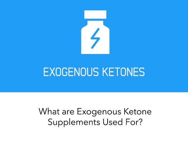 Exogenous Ketones - What You Need To Know