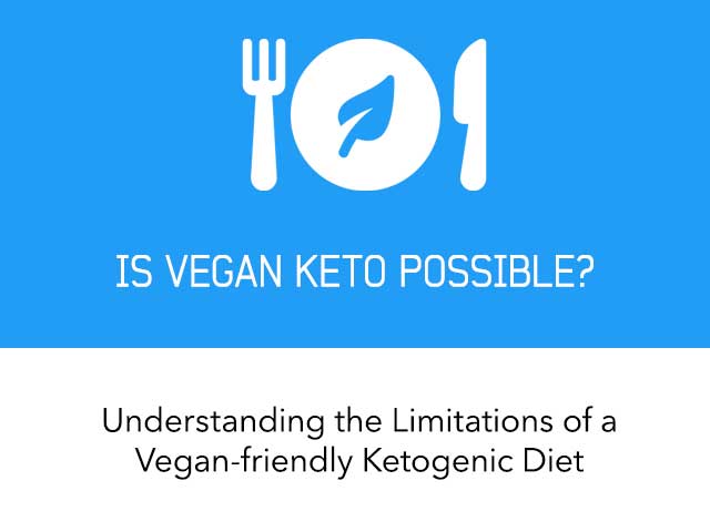 Is Vegan Keto Possible?