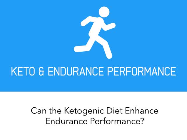 Can the Ketogenic Diet Enhance Endurance Performance?