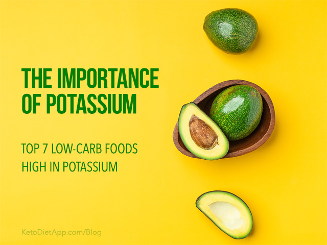 The Importance of Potassium and Top 7 Low-Carb Foods High in Potassium